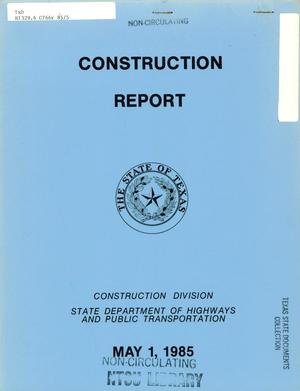 Primary view of Texas Construction Report: May 1985