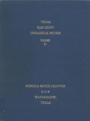 Texas Genealogical Records, Ellis County, Volume 11, 1700-1957