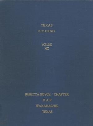 Texas Genealogical Records, Ellis County, Volume 19, 1750-1965