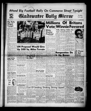 Gladewater Daily Mirror (Gladewater, Tex.), Vol. 3, No. 84, Ed. 1 Thursday, October 25, 1951
