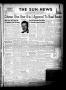 Newspaper: The Sun-News (Levelland, Tex.), Vol. 6, No. 49, Ed. 1 Monday, April 2…