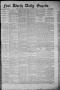 Primary view of Fort Worth Daily Gazette. (Fort Worth, Tex.), Vol. 7, No. 30, Ed. 1, Saturday, January 20, 1883