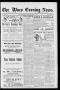 Newspaper: The Waco Evening News. (Waco, Tex.), Vol. 4, No. 156, Ed. 1, Monday, …