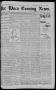 Newspaper: The Waco Evening News. (Waco, Tex.), Vol. 6, No. 211, Ed. 1, Tuesday,…