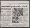 Clipping: [Clipping: Female WWII pilots receive medals]