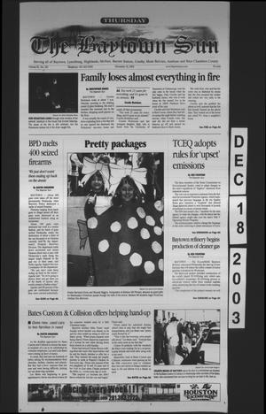 Primary view of The Baytown Sun (Baytown, Tex.), Vol. 81, No. 381, Ed. 1 Thursday, December 18, 2003