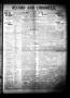 Newspaper: Record and Chronicle. (Denton, Tex.), Vol. 26, No. 45, Ed. 1 Thursday…