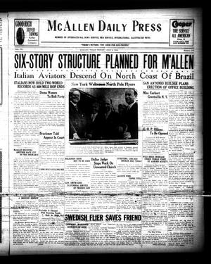 Primary view of McAllen Daily Press (McAllen, Tex.), Vol. 7, No. 170, Ed. 1 Friday, July 6, 1928