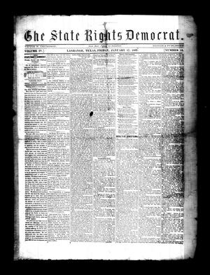 Primary view of The State Rights Democrat. (La Grange, Tex.), Vol. 4, No. 15, Ed. 1 Friday, January 17, 1868