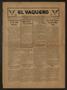 Newspaper: El Vaquero (San Diego, Tex.), Vol. 4, No. 6, Ed. 1 Friday, December 1…