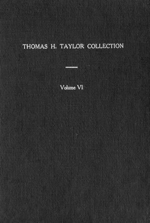 Thomas H. Taylor Collection: Volume 6
