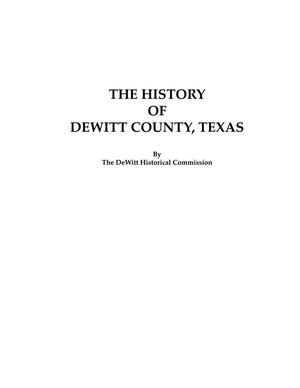 The History of DeWitt County, Texas
