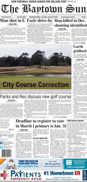 Primary view of The Baytown Sun (Baytown, Tex.), Vol. 102, No. 4, Ed. 1 Sunday, January 9, 2022