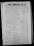 Thumbnail image of item number 1 in: 'The Morning Star. (Houston, Tex.), Vol. 6, No. 636, Ed. 1 Thursday, March 28, 1844'.