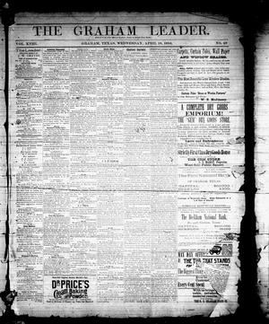 Primary view of The Graham Leader. (Graham, Tex.), Vol. 18, No. 48, Ed. 1 Wednesday, April 18, 1894