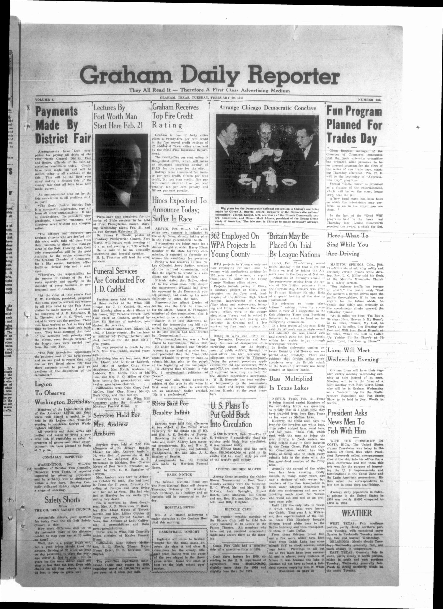 Graham Daily Reporter (Graham, Tex.), Vol. 6, No. 147, Ed. 1 Tuesday, February 20, 1940
                                                
                                                    [Sequence #]: 1 of 4
                                                