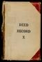 Book: Travis County Deed Records: Deed Record X (transcript)