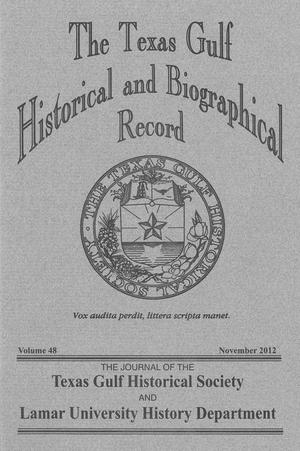 The Texas Gulf Historical and Biographical Record, Volume 48, 2012