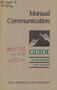 Book: Manual Communication: Guide for the Employer and Co-worker