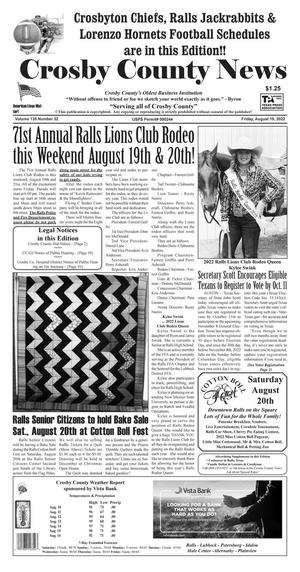 Crosby County News (Ralls, Tex.), Vol. 135, No. 32, Ed. 1 Friday, August 19, 2022