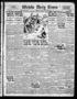 Newspaper: Wichita Daily Times (Wichita Falls, Tex.), Vol. 16, No. 34, Ed. 1 Fri…