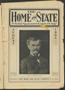 Journal/Magazine/Newsletter: The Home and State (Dallas, Tex.), Vol. 4, No. 4, Ed. 1 Tuesday, Augu…