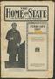 Journal/Magazine/Newsletter: The Home and State (Dallas, Tex.), Vol. 7, No. 4, Ed. 1 Friday, Febru…
