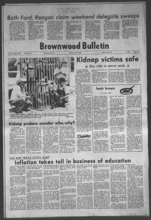 Primary view of Brownwood Bulletin (Brownwood, Tex.), Vol. 76, No. 231, Ed. 1 Sunday, July 18, 1976