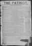 Newspaper: The Patriot. (La Grange, Tex.), Vol. 1, No. 7, Ed. 1 Thursday, June 4…