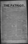 Newspaper: The Patriot. (La Grange, Tex.), Vol. 1, No. 17, Ed. 1 Thursday, Augus…