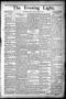 Newspaper: The Evening Light. (San Antonio, Tex.), Vol. 1, No. 305, Ed. 1 Tuesda…