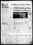 Newspaper: The Calhoun County Times (Port Lavaca, Tex.), Vol. 7, No. 1, Ed. 1 Tu…