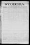 Newspaper: Svoboda. (La Grange, Tex.), Vol. 25, No. 45, Ed. 1 Tuesday, June 7, 1…