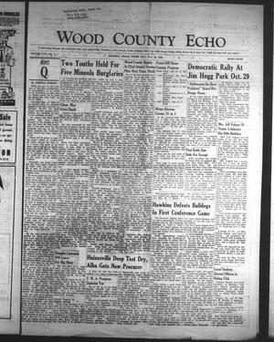 Wood County Echo (Quitman, Tex.), Vol. 17, No. 7, Ed. 1 Thursday, October 25, 1956