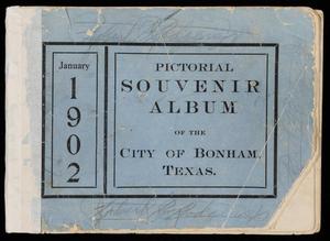 Pictorial Souvenir Album of the City of Bonham, Texas.
