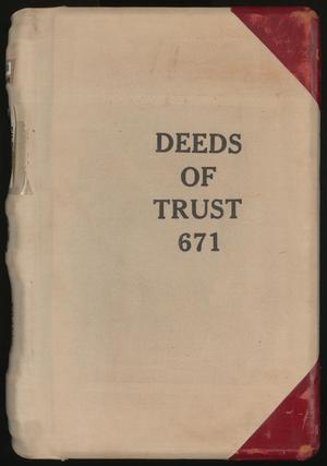 Travis County Deed Records: Deed Record 671 - Deeds of Trust