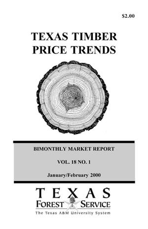 Primary view of object titled 'Texas Timber Price Trends, Volume 18, Number 1, January/February 2000'.