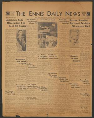 Primary view of object titled 'The Ennis Daily News (Ennis, Tex.), Vol. 40, No. 350, Ed. 1 Wednesday, February 28, 1934'.