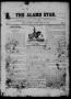 Newspaper: The Alamo Star (San Antonio, Tex.), Vol. 1, No. 7, Ed. 1 Saturday, Ma…
