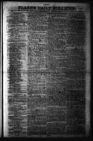 Primary view of Flake's Daily Bulletin. (Galveston, Tex.), Vol. 1, No. 8, Ed. 1 Friday, June 23, 1865