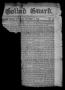 Newspaper: The Goliad Guard (Goliad, Tex.), Vol. 9, No. 43, Ed. 1 Saturday, Octo…