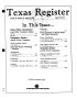 Journal/Magazine/Newsletter: Texas Register, Volume 18, Number 59, Pages 5157-5273, August 6, 1993