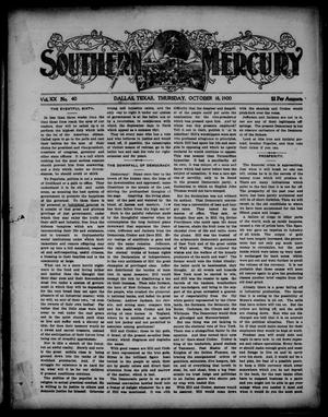 Primary view of Southern Mercury. (Dallas, Tex.), Vol. 20, No. 40, Ed. 1 Thursday, October 18, 1900