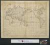 Map: A chart of the world according to Mercators projection shewing [sic] …