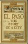 Book: El Paso: The Story of a City