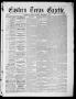 Newspaper: Eastern Texas Gazette (Jefferson, Tex.), Vol. 1, No. 44, Ed. 1 Saturd…