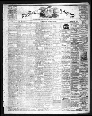Primary view of The Weekly Telegraph (Houston, Tex.), Vol. 25, No. 44, Ed. 1 Wednesday, January 18, 1860