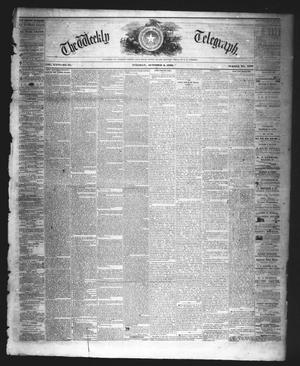 Primary view of The Weekly Telegraph (Houston, Tex.), Vol. 26, No. 31, Ed. 1 Tuesday, October 2, 1860