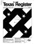 Journal/Magazine/Newsletter: Texas Register, Volume 10, Number 1, Pages 1-62, January 1, 1985