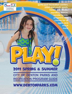 Catalog for City of Denton Parks and Recreation, Spring & Summer 2011